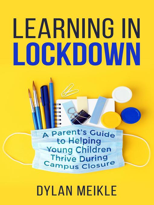 Title details for Learning in Lockdown by Dylan Meikle - Available